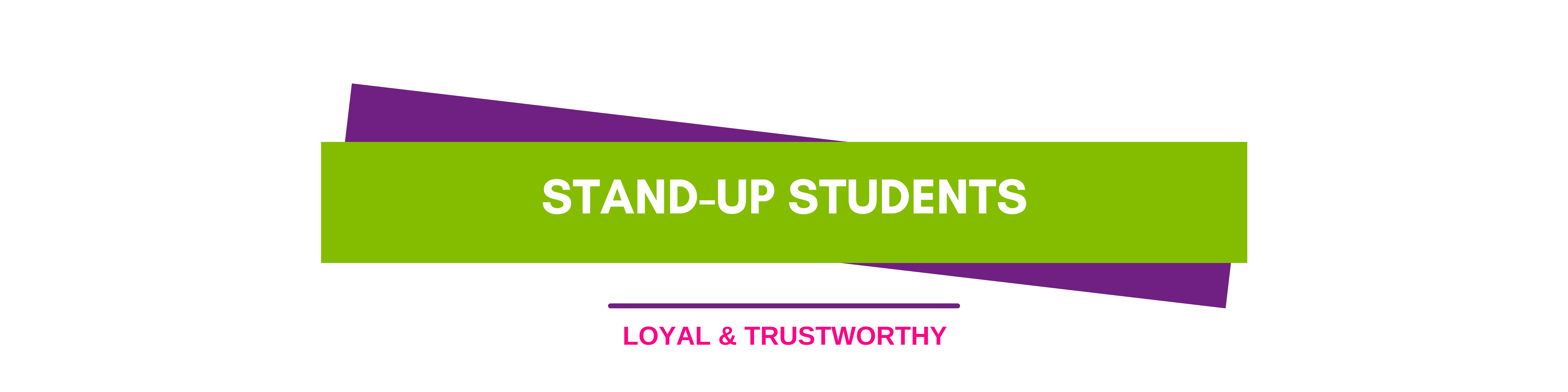 Dream-Team-Team-Stand-Up-Loyal-Students-Title-Banner-Assuaged